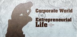 Entrepreneurship vs corporate august